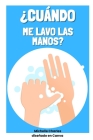 ¿Cuándo me lavo las manos? Cover Image
