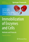 Immobilization of Enzymes and Cells: Methods and Protocols (Methods in Molecular Biology #2100) By Jose M. Guisan (Editor), Juan M. Bolivar (Editor), Fernando López-Gallego (Editor) Cover Image