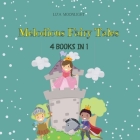 Melodious Fairy Tales: 4 Books in 1 By Liza Moonlight Cover Image