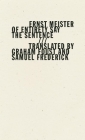 Of Entirety Say the Sentence By Ernst Meister, Graham Foust (Translator), Samuel Frederick (Translator) Cover Image
