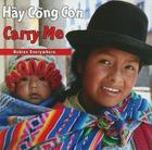 Hay Cong Con/Carry Me (Babies Everywhere) By Star Bright Books (Manufactured by) Cover Image