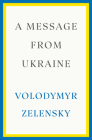 A Message from Ukraine: Speeches, 2019-2022 Cover Image