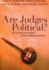 Are Judges Political?: An Empirical Analysis of the Federal Judiciary By Cass R. Sunstein, David Schkade, Lisa M. Ellman Cover Image