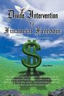 Divine Intervention to Financial Freedom: Personal Financial Management Cover Image