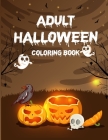 Adult Halloween Coloring Book (50 Unique Designs): Halloween Coloring Book For Adults Relaxation, Gorgeous Coloring Book Cover Image
