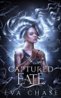 Captured Fate By Eva Chase Cover Image