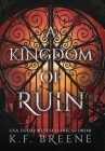 A Kingdom of Ruin By K. F. Breene Cover Image