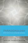 Paradoxology: Spirituality in a Quantum Universe Cover Image