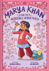 Marya Khan and the Incredible Henna Party (Marya Khan #1) By Saadia Faruqi, Ani Bushry (Illustrator) Cover Image