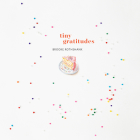 Tiny Gratitudes By Brooke Rothshank Cover Image