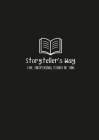 The Storyteller's Way: The Inspiring Story of You By Nathan Daniel Cover Image