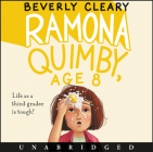 Ramona Quimby, Age 8 CD By Beverly Cleary, Stockard Channing (Read by) Cover Image
