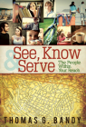See, Know & Serve the People Within Your Reach Cover Image