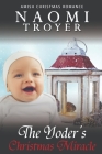 The Yoder's Christmas Miracle By Naomi Troyer Cover Image