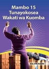 Mambo 15 Tunayokosea Wakati wa Kuomba By Kalisti Mjuni Cover Image