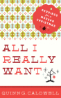 All I Really Want: Readings for a Modern Christmas Cover Image