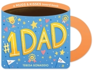 #1 Dad (a Mugs & Kisses Father's Day Shaped Board Book for Toddlers) Cover Image