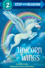 Unicorn Wings (Step into Reading) Cover Image