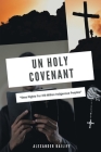 Un Holy Covenant Cover Image