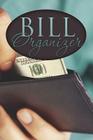 Bill Organizer By Speedy Publishing LLC Cover Image