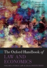 The Oxford Handbook of Law and Economics: Volume 3: Public Law and Legal Institutions (Oxford Handbooks) By Francesco Parisi (Editor) Cover Image