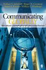 Communicating Globally: Intercultural Communication and International Business By Wallace V. Schmidt, Roger N. Conaway, Susan S. Easton Cover Image