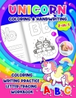 Unicorn Coloring & Handwriting 2 in 1 Coloring Writing Practice letter tracing Workbook: Tracing Alphabet for Preschoolers & Kids ages 3-5 Toddler wor By Eebook Valley Cover Image