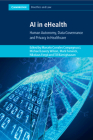 AI in Ehealth: Human Autonomy, Data Governance and Privacy in Healthcare (Cambridge Bioethics and Law) Cover Image