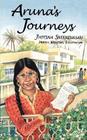 Aruna's Journeys By Jyotsna Sreenivasan, Merryl Winstein (Illustrator) Cover Image