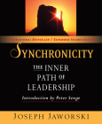 Synchronicity: The Inner Path of Leadership By Joseph Jaworski Cover Image
