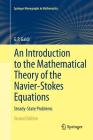 An Introduction to the Mathematical Theory of the Navier-Stokes Equations: Steady-State Problems (Springer Monographs in Mathematics) By Giovanni Galdi Cover Image