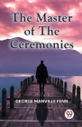 The Master Of The Ceremonies Cover Image