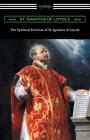 The Spiritual Exercises of St. Ignatius of Loyola By St Ignatius of Loyola, Father Elder Mullan (Translator) Cover Image