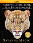 Adult Coloring Book: (Volume 4 of Savanna Magic Coloring Books) By Savanna Magic Cover Image