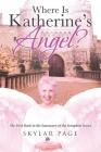 Where Is Katherine's Angel? Cover Image