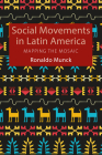 Social Movements in Latin America: Mapping the Mosaic Cover Image