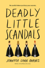 Deadly Little Scandals (Debutantes #2) By Jennifer Lynn Barnes Cover Image