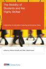 The Mobility of Students and the Highly Skilled: Implications for Education Financing and Economic Policy (CESifo Seminar) By Marcel Gérard (Editor), Silke Uebelmesser (Editor), Marcel Gérard (Contribution by) Cover Image