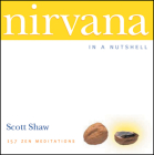 Nirvana in a Nutshell: 157 Zen Meditations Cover Image