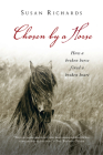 Chosen By A Horse By Susan Richards Cover Image