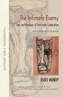 The Intimate Enemy: Loss and Recovery of Self Under Colonialism (Oxford India Paperbacks) Cover Image