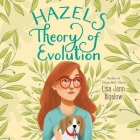 Hazel's Theory of Evolution Lib/E By Lisa Jenn Bigelow, Kathleen McInerney (Read by) Cover Image