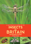 A Naturalist's Guide to the Insects of Britain & Northern Europe Cover Image