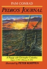 Pedro's Journal: A Voyage with Christopher Columbus, August 3, 1492?February 14, 1493 By Pam Conrad, Peter Koeppen (Illustrator) Cover Image