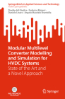 Modular Multilevel Converter Modelling and Simulation for Hvdc Systems: State of the Art and a Novel Approach By Davide del Giudice, Federico Bizzarri, Daniele Linaro Cover Image
