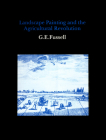 Landscape Painting and the Agricultural Revolution By George Edwin Fussell Cover Image