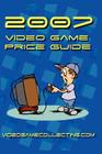 2007 Video Game Price Guide By Videogamecollecting Com Cover Image