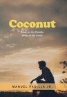 Coconut: Brown on the Outside, White on the Inside Cover Image