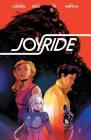 Joyride Vol. 3 By Jackson Lanzing, Collin Kelly, Marcus To (Illustrator) Cover Image