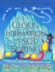 Cloud Formation is not Boring! By Nick Wigram Cover Image